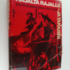 Olli (toim.) Savola : Rajalta rajalle - ja takaisin : II/... - pikkukuva 1