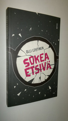 Olli Lehtinen : Sokea etsivä