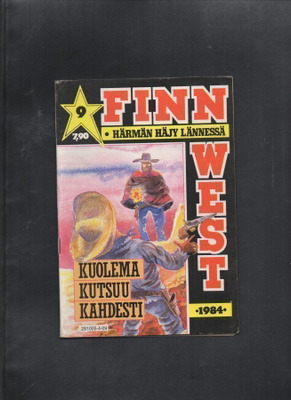 FINN WEST n:o 9 1984 Kuolema kutsuu kahdesti.