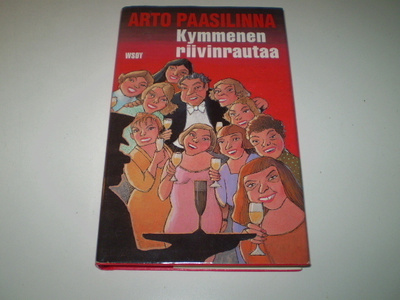 Arto Paasilinna Kymmenen riivinrautaa