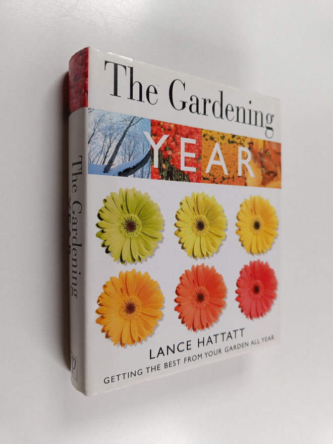 Lance Hattatt : The Gardening Year