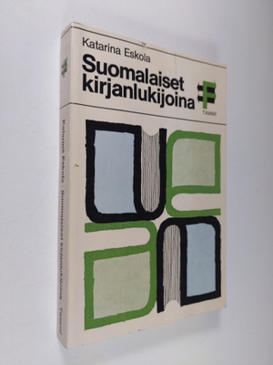 Katarina Eskola : Suomalaiset kirjanlukijoina