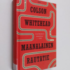 Colson Whitehead : Maanalainen rautatie - pikkukuva 1