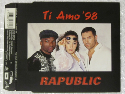 Rapublic •  Ti Amo '98 CD Maxi-Single