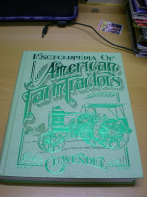 Charles H. Wendell: Encyclopedia of American Farmtractors