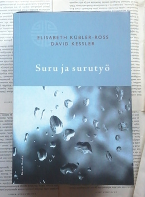 Elizabeth Kübler-Ross - Suru ja surutyö (nid.)