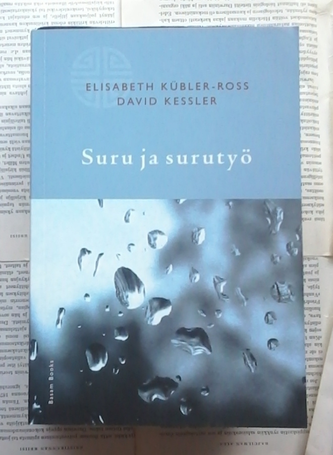 Elizabeth Kübler-Ross - Suru ja surutyö (nid.)