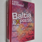 Kirsi Merimaa : Baltia express : jännitysromaani - pikkukuva 1