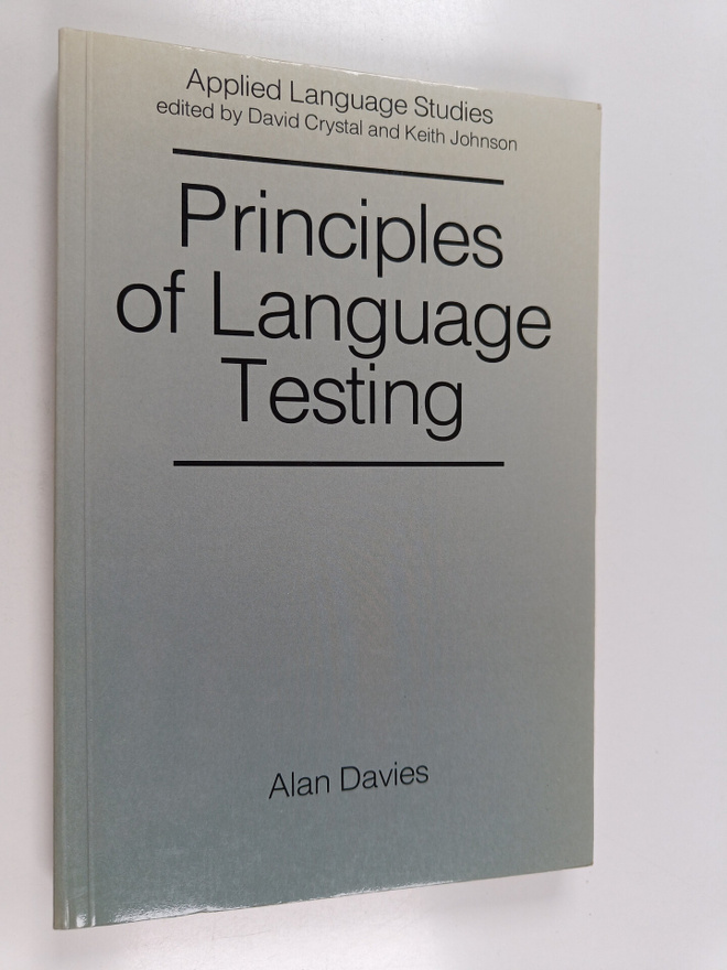 Alan Davies : Principles of language testing