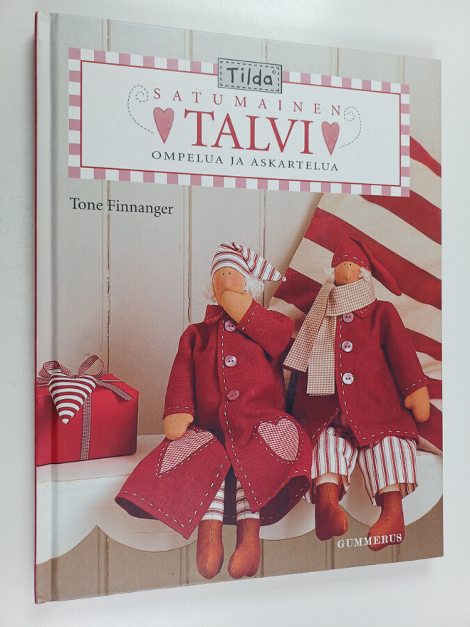 Tone Finnanger : Satumainen talvi : ompelua ja askartelua
