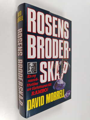 David Morrell : Rosens broderskap