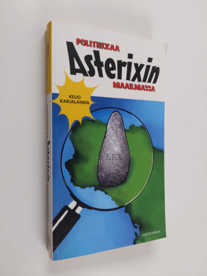Keijo Karjalainen : Politiikkaa Asterixin maailmassa