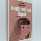Inkeri Numminen : Vammainen lapsi - anna minun olla ihminen - pikkukuva 1