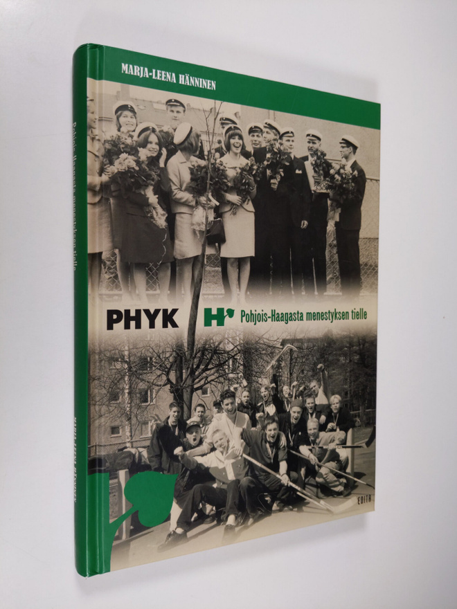 Marja-Leena Hänninen : PHYK : Pohjois-Haagasta menestykse...