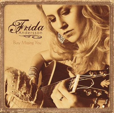 Frida Andersson • Busy Missing You CD