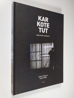 Kaisa Viitanen : Karkotetut : mitä heille tapahtuu?