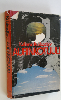 Kullervo Kukkasjärvi : Aurinkotuuli