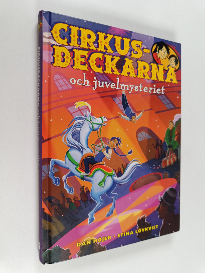 Dan Höjer : Cirkusdeckarna och juvelmysteriet