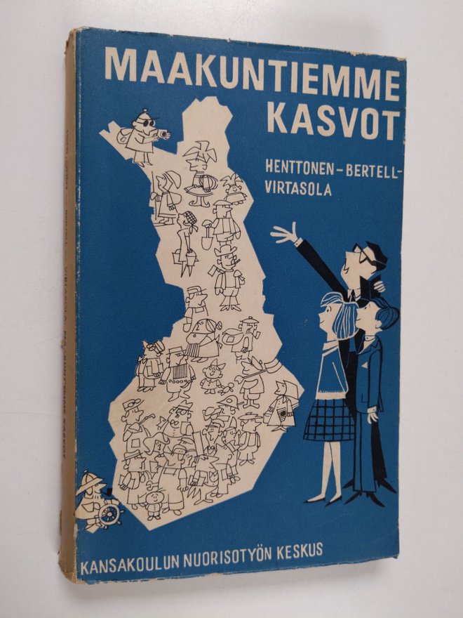 Antti Henttonen : Maakuntiemme kasvot