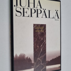 Juha Seppälä : Lähtösavut : novelleja - pikkukuva 1