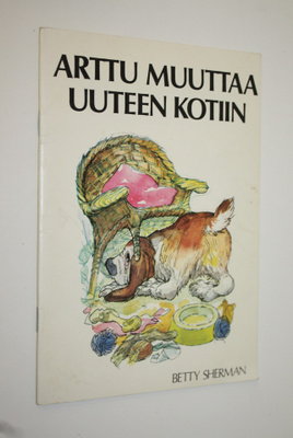 Betty Sherman : Arttu muuttaa uuteen kotiin