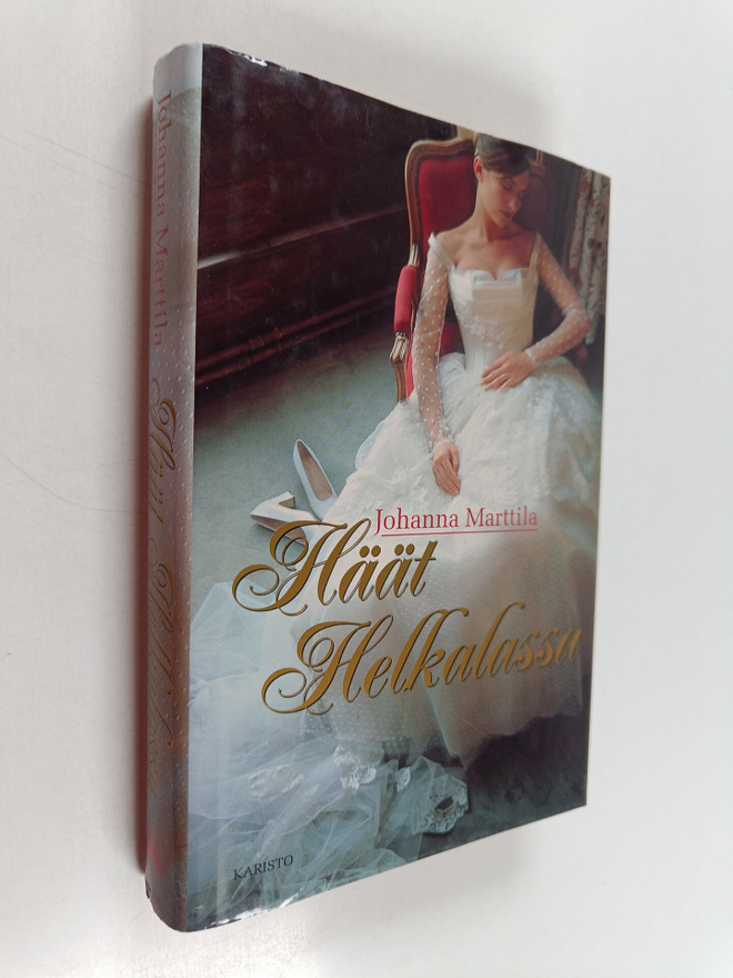 Johanna Marttila : Häät Helkalassa