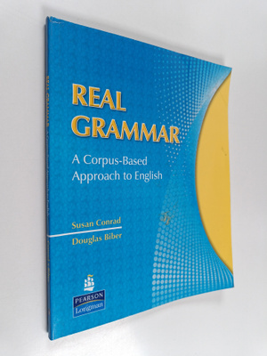 Susan Conrad ym. : Real Grammar - A Corpus-based Approach...