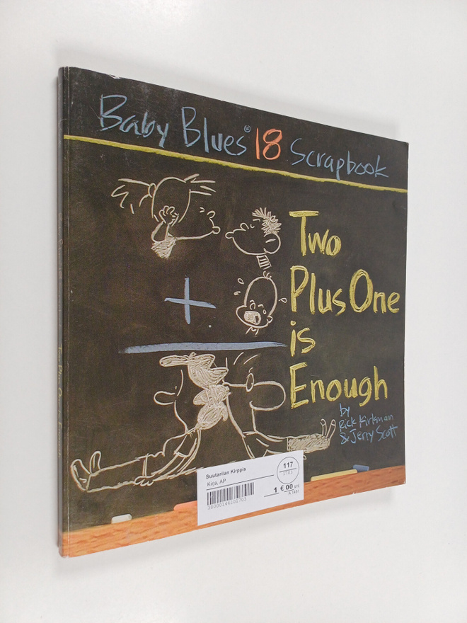 Jerry Scott ym. : Two Plus One Is Enough : Baby Blues Scr...
