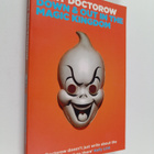 Cory Doctorow : Down and Out in the Magic Kingdom - pikkukuva 1