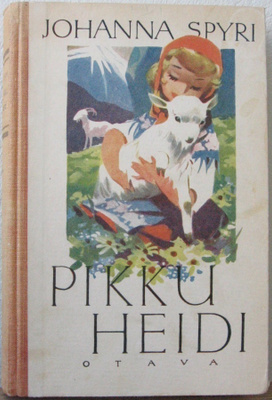 Johanna Spyri: Pikku Heidi, Otava 1952. 5p. 216 s.