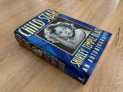 Shirley Temple Child Star: An Autobiography