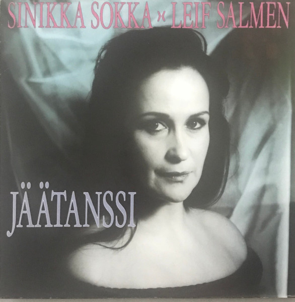 Sinikka Sokka, Leif Salmen - Jäätanssi LP