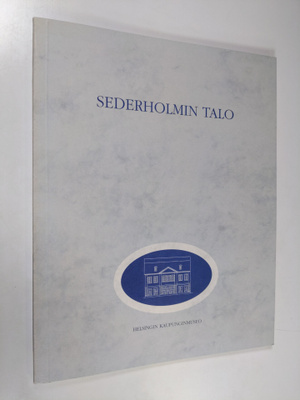 Sederholmin talo : näyttelyluettelo