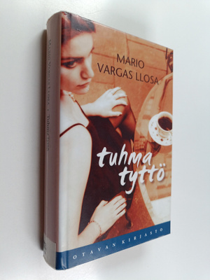Mario Vargas Llosa : Tuhma tyttö