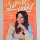 Pia Penttala : Suomen Supernanny : lempeämpää perhe-elämää - pikkukuva 1