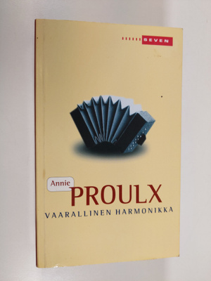 Annie Proulx : Vaarallinen harmonikka