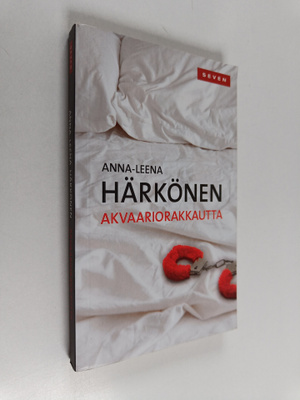 Anna-Leena Härkönen : Akvaariorakkautta