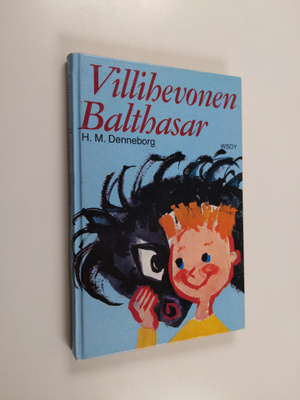 H. M. Denneborg : Villihevonen Balthasar