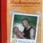 JUHA VUORINEN: RASKAUSARPIA (KOVAKANTINEN) - pikkukuva 1