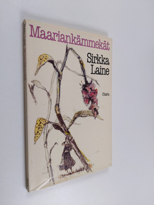 Sirkka Laine : Maariankämmekät : novelleja