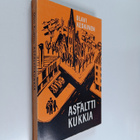 Olavi Keskinen : Asfalttikukkia - pikkukuva 1