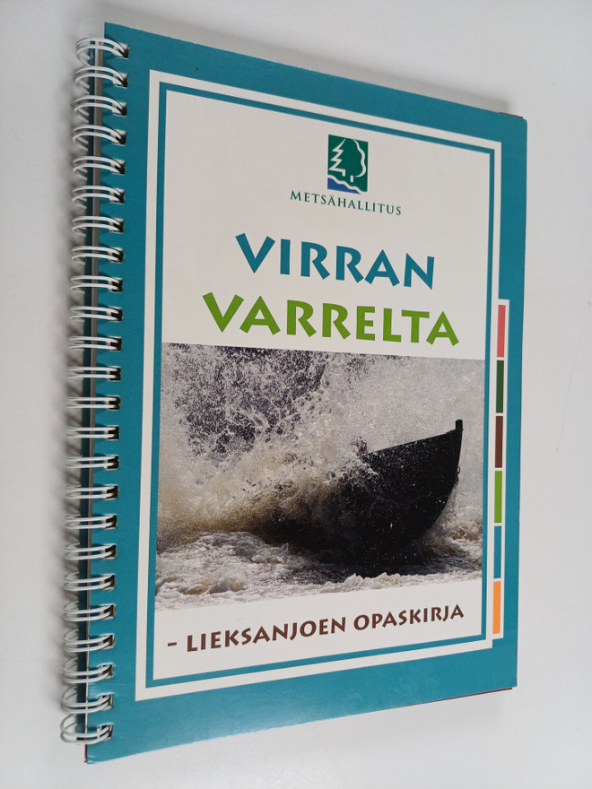 Virran varrelta : Lieksanjoen opaskirja