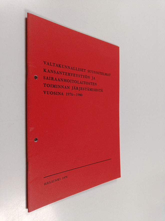 Valtakunnalliset suunnitelmat kansanterveystyön ja sairaa...