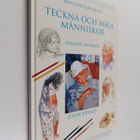John Raynes : Bonniers bok om att teckna och måla människ... - pikkukuva 1