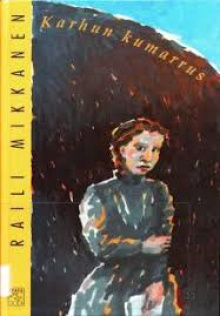 Raili Mikkanen - Karhun kumarrus