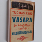 Tuomas Kyrö : Vasara ja käytettyjä nauloja, Mielensäpahoi... - pikkukuva 1