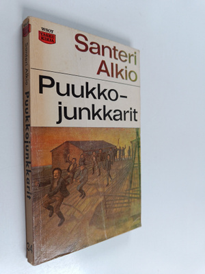 Santeri Alkio : Puukkojunkkarit