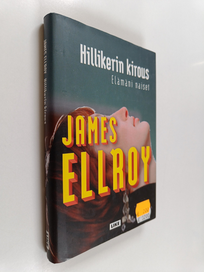 James Ellroy : Hillikerin kirous : elämäni naiset