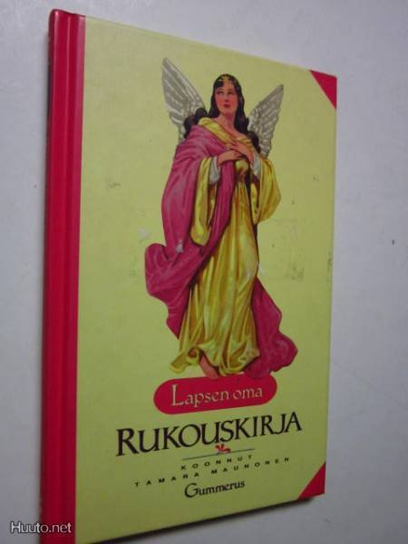 Tamara Maunonen : Lapsen oma rukouskirja - Gummerus 2.p 1994
