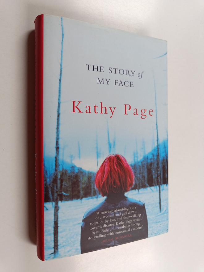 Kathy Page : The Story of My Face